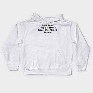 Eat Beef Hug a Farmer Save the Planet Repeat Kids Hoodie